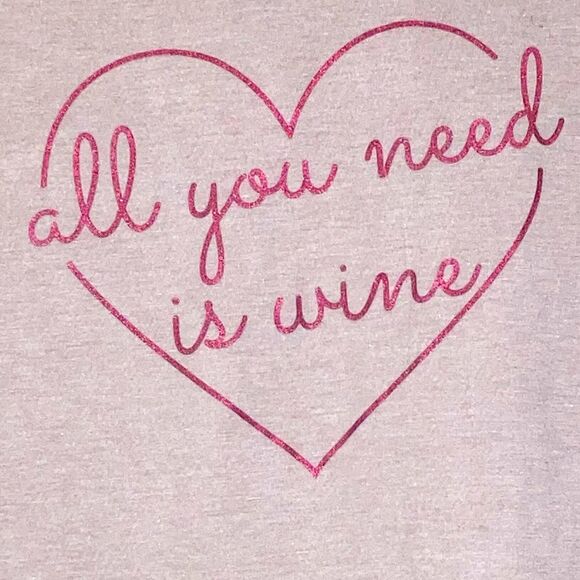 All You Need is Wine Tshirt Women’s Small Short Sleeve Tee Top Spring Summer - Picture 2 of 5
